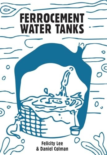 Ferrocement Water Tanks: A Comprehensive Guide to Domestic Water Harvesting
