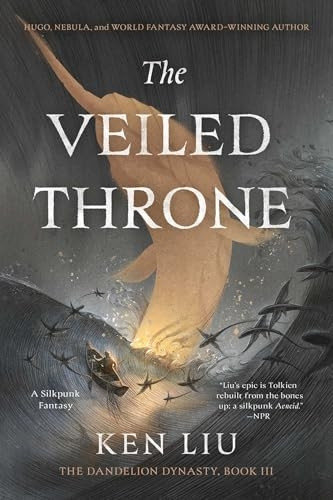 The Veiled Throne (Dandelion Dynasty)