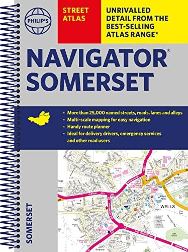 Philip's Street Atlas Navigator Somerset (Philip's Street Atlas)