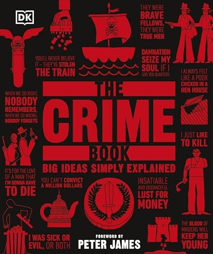 The Crime Book: Big Ideas Simply Explained - Big Ideas