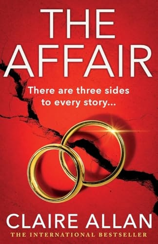 The Affair: The BRAND NEW gripping psychological thriller from the USA TODAY BESTSELLER Claire Allan for 2024