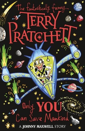 Only You Can Save Mankind - Johnny Maxwell (Paperback)