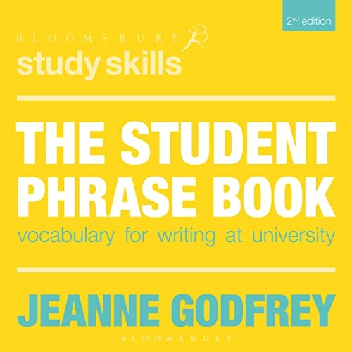 The Student Phrase Book: Vocabulary for Writing at University (Macmillan Study Skills)