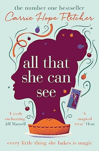 All That She Can See: Every little thing she bakes is magic (Paperback)