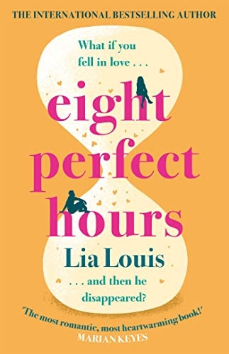 Eight Perfect Hours: The hotly-anticipated love story everyone is falling for in 2021!
