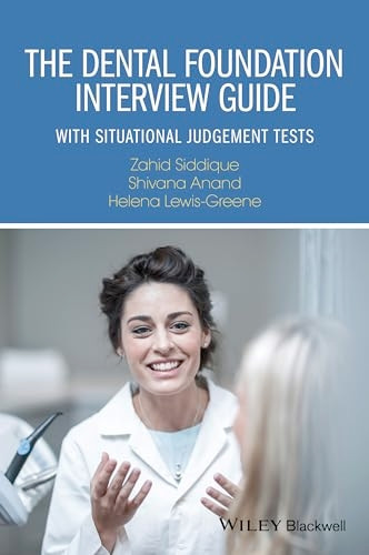 The Dental Foundation Interview Guide: With Situational Judgement Tests