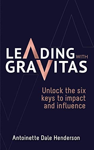Leading With Gravitas