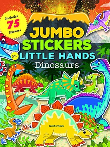 Jumbo Stickers for Little Hands: Dinosaurs: Includes 75 Stickers (Jumbo Stickers for Little Hands)