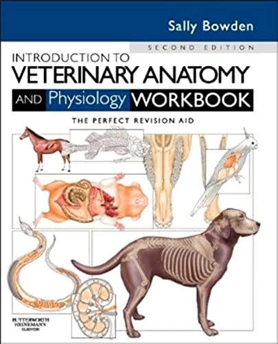 Introduction to Veterinary Anatomy and Physiology Workbook, 2e