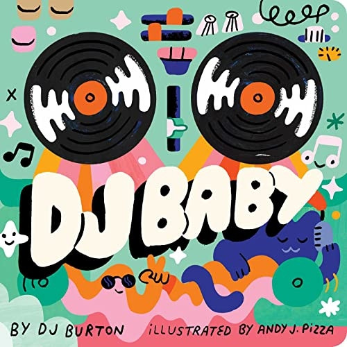 DJ Baby [Board book]