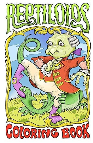 Reptiloids: Pocket Size Coloring Book featuring 48 fantastic creatures in 32 drawings 5.25