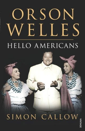 Orson Welles: Hello Americans: v. 2