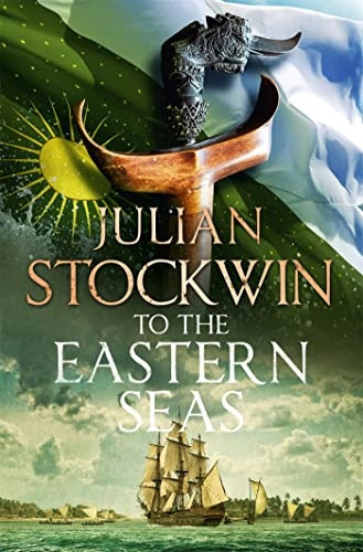 To the Eastern Seas: Thomas Kydd 22 (Thomas Kydd)