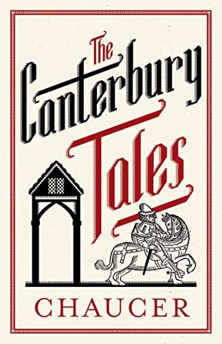 The Canterbury Tales: Fully Annotated Edition - Alma Classics Evergreens (Paperback)