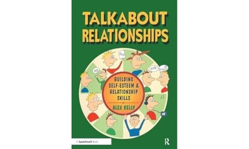 Talkabout Relationships: Building Self-esteem and Relationship Skills