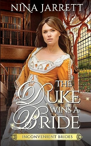 The Duke Wins a Bride (Inconvenient Brides)