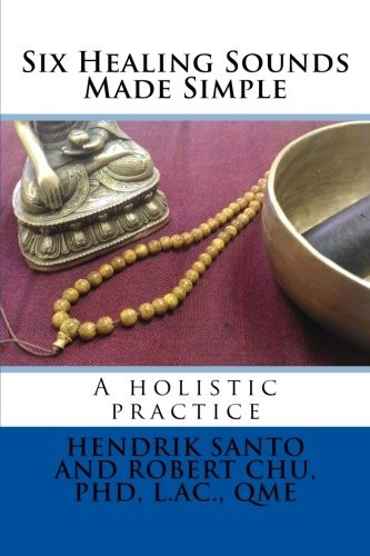 Six Healing Sounds: A Holistic Practice