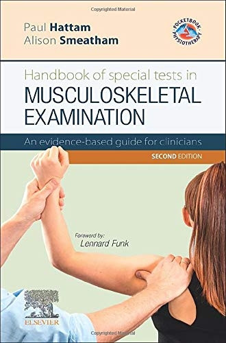 Handbook of Special Tests in Musculoskeletal Examination: An evidence-based guide for clinicians