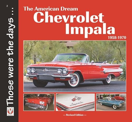 The American Dream - The Chevrolet Impala 1958-1971 (Those were the days ...)