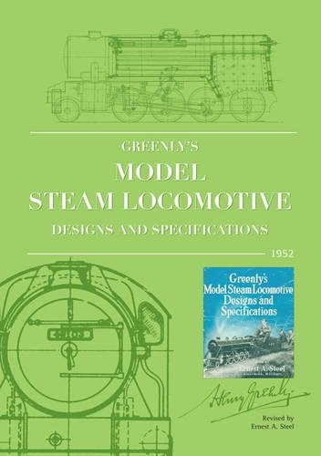 Greenly's Model Steam Locomotive Designs and Specifications