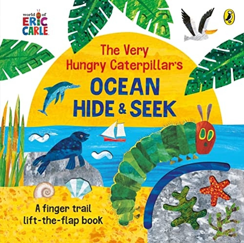The Very Hungry Caterpillar's Ocean Hide-and-Seek [Board book]