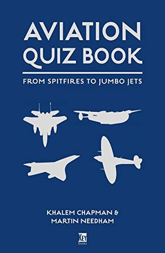 Aviation Quiz Book: From Airbus to Zeppelin