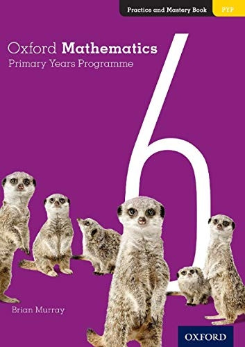 Oxford Mathematics Primary Years Programme Mental Mathematics Book 6