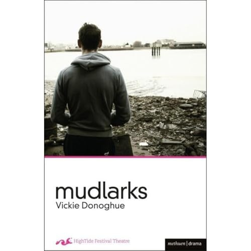 Mudlarks (Modern Plays)