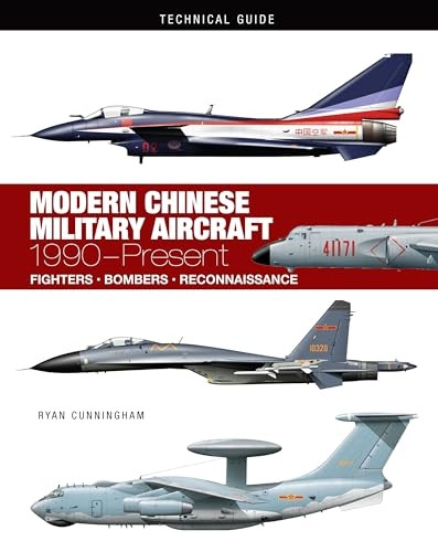 Modern Chinese Military Aircraft (Technical Guides)
