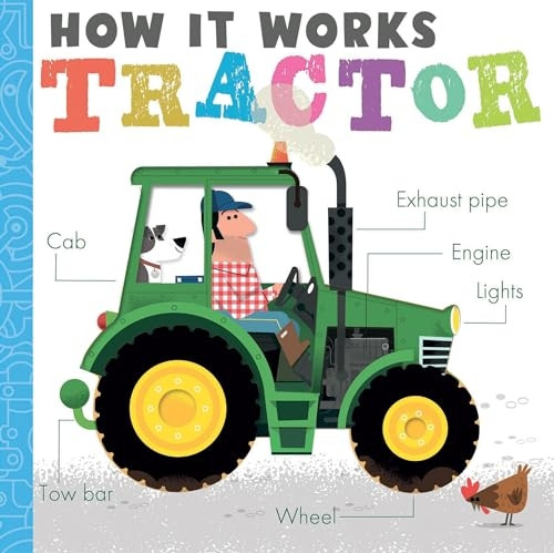 How it Works: Tractor (How it Works) [Board book]