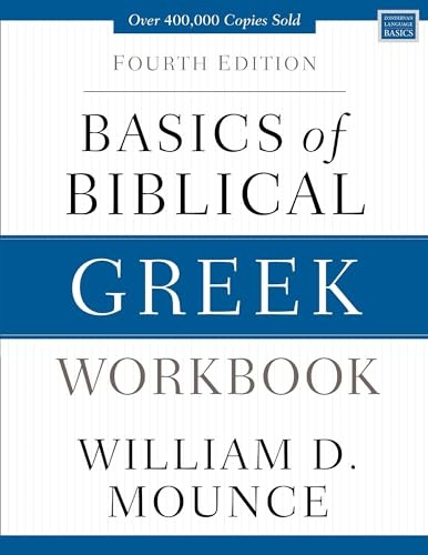 Basics of Biblical Greek Workbook: Fourth Edition