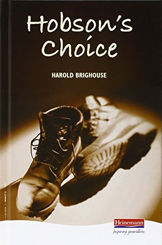 Hobson's Choice (Heinemann Plays)