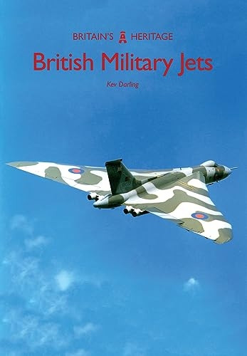 British Military Jets (Britain's Heritage Series)