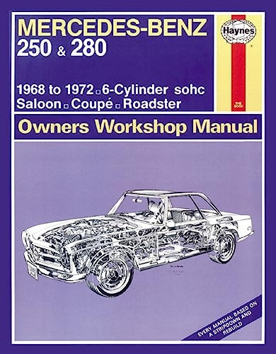 Mercedes-Benz 250 & 280 Owner's Workshop Manual (Haynes Service and Repair Manuals)