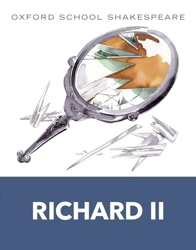 OSS: Richard II (School Shakespeare)