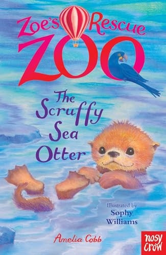 Zoe's Rescue Zoo: The Scruffy Sea Otter - Zoe's Rescue Zoo