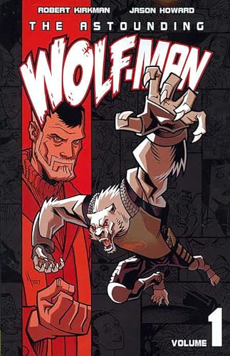 Astounding Wolf-Man, The: v. 1 (Wolf Man)