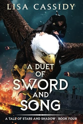A Duet of Sword and Song  - (Tale of Stars and Shadow  - A)