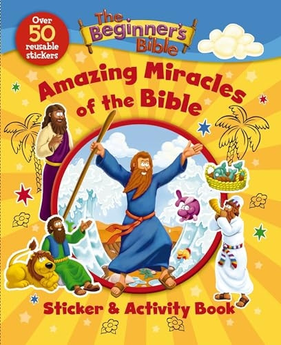 The Beginner's Bible Amazing Miracles of the Bible Sticker and Activity Book (The Beginner's Bible)