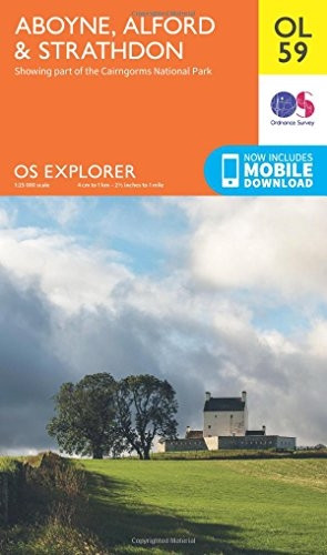 OS Explorer OL59 Aboyne, Alford & Strathdon (OS Explorer Map)