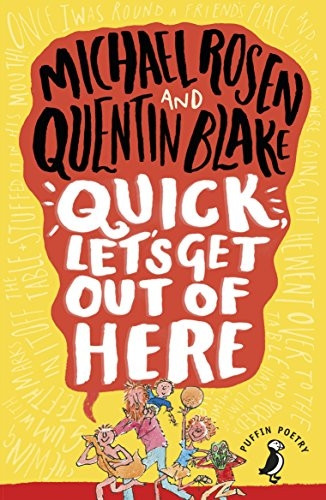 Quick, Let's Get Out of Here (Puffin Poetry)