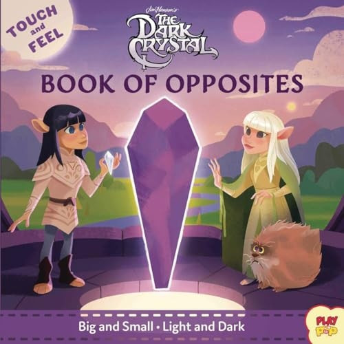 The Dark Crystal: Book of Opposites [Board book]