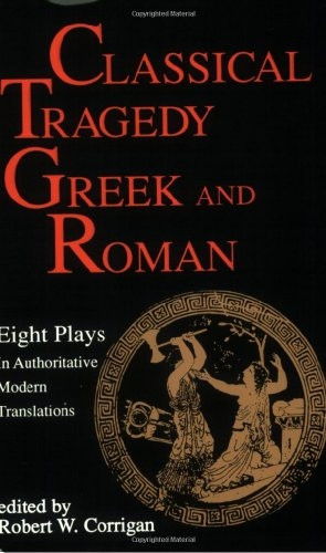 Classical Tragedy: Greek and Roman
