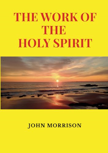The Work of the Holy  Spirit