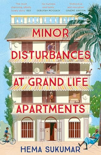 Minor Disturbances at Grand Life Apartments: curl up with this warming and uplifting novel