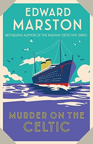 Murder on the Celtic (Ocean Liner Mysteries)