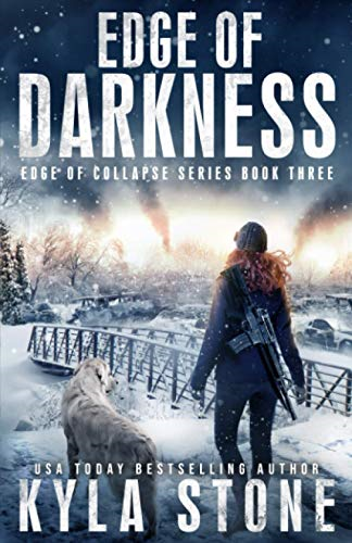 Edge of Darkness: A Post-Apocalyptic Survival Thriller