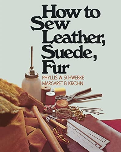 How to Sew Leather, Suede and Fur