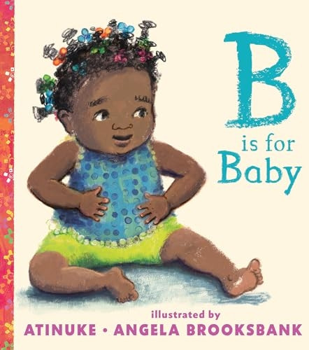 B Is for Baby [Board book]