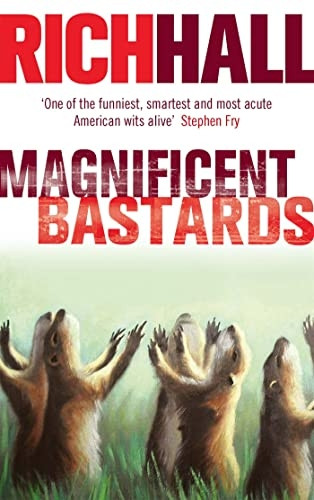 Magnificent ba*tards